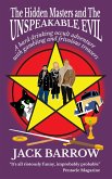 The Hidden Masters and the Unspeakable Evil (eBook, ePUB) The Hidden Masters and the Unspeakable Evil (eBook, ePUB)