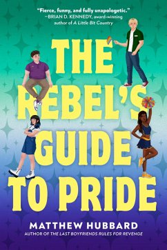 Cover The Rebel's Guide to Pride (eBook, ePUB)