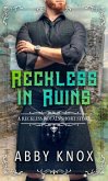 Reckless in Ruins (Reckless Royals, #6) (eBook, ePUB) Reckless in Ruins (Reckless Royals, #6) (eBook, ePUB)