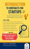 Introduction to Contracts for Entrepreneurs and Startup: Fundamentals of Contracts and English Contract Law (eBook, ePUB)