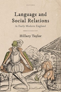Language and Social Relations in Early Modern England (eBook, PDF) - Taylor, Hillary