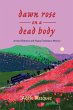 Dawn Rose on a Dead Body (eBook, ePUB) - Bild 1