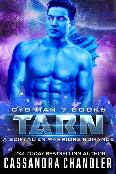 Tarn: A Scifi Alien Warriors Romance (Cygnian 7, #6) (eBook, ePUB)
