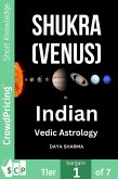 Shukra (Venus) in Indian Vedic Astrology (eBook, ePUB)