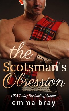 Cover The Scotsman's Obsession (Scottish Stalkers) (eBook, ePUB)