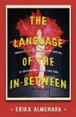 The Language of the In-Between (eBook, ePUB) The Language of the In-Between (eBook, ePUB)