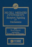 Nk Cell Mediated Cytotoxicity (eBook, ePUB) Nk Cell Mediated Cytotoxicity (eBook, ePUB)
