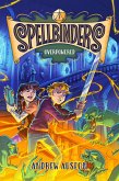 Spellbinders: Overpowered (eBook, ePUB)