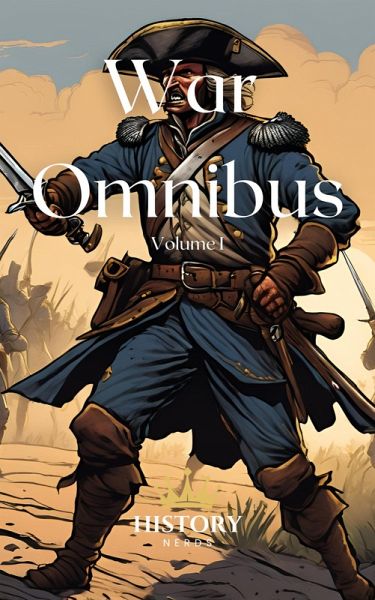 War Omnibus (Great Wars of the World, #0) (eBook, ePUB)