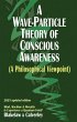 A Wave-Particle Theory of Conscious... - Bild 1