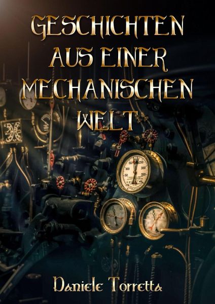Geschichten aus einer mechanischen Welt 1 (eBook, ePUB)