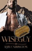Wiseguy (Carrillo Ranch, #1) (eBook, ePUB) Wiseguy (Carrillo Ranch, #1) (eBook, ePUB)
