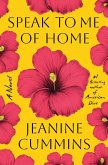 Speak to Me of Home (eBook, ePUB) Speak to Me of Home (eBook, ePUB)