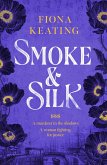 Smoke and Silk (eBook, ePUB) Smoke and Silk (eBook, ePUB)