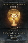 After the People Lights Have Gone Off (eBook, ePUB) After the People Lights Have Gone Off (eBook, ePUB)