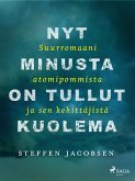 Nyt minusta on tullut Kuolema (eBook, ePUB)