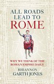 All Roads Lead to Rome (eBook, ePUB)