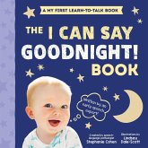 I Can Say Goodnight! (eBook, ePUB) I Can Say Goodnight! (eBook, ePUB)