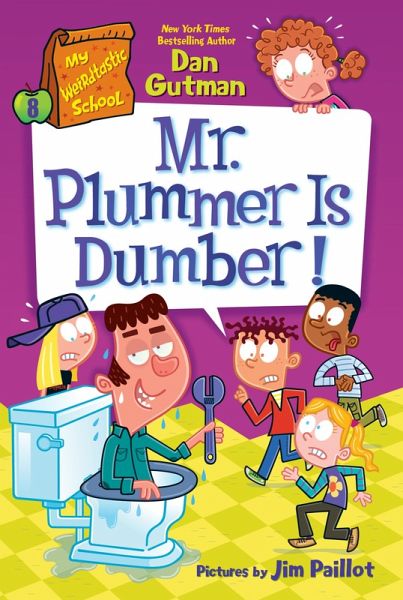 My Weirdtastic School #8: Mr. Plummer Is Dumber! (eBook, ePUB) My Weirdtastic School #8: Mr. Plummer Is Dumber! (eBook, ePUB)