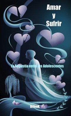 Cover Amar y Sufrir (Desarrollo Personal) (eBook, ePUB)