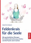 Feldenkrais für die Seele (eBook, ePUB) Feldenkrais für die Seele (eBook, ePUB)