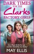 Dark Times for the Clarks Factory Girls... - Bild 1