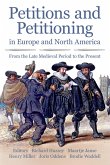 Petitions and Petitioning in Europe and North America (eBook, PDF)