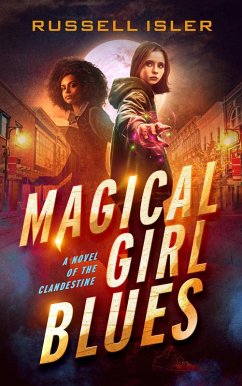 Cover Magical Girl Blues (The Clandestine, #2) (eBook, ePUB)