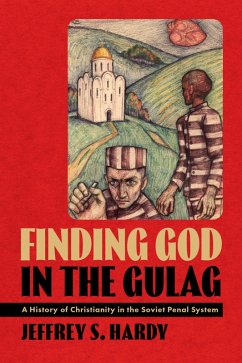 Cover Finding God in the Gulag (eBook, ePUB)