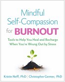 Mindful Self-Compassion for Burnout (eBook, ePUB)