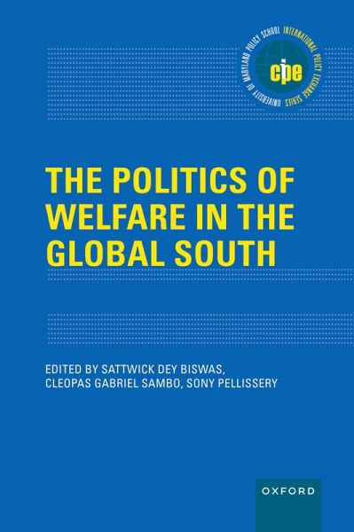 The Politics of Welfare in the Global South (eBook, ePUB) The Politics of Welfare in the Global South (eBook, ePUB)