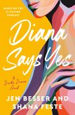 Diana Says Yes (eBook, ePUB)