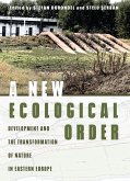 A New Ecological Order (eBook, ePUB)