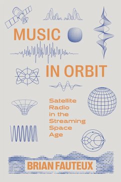 Music in Orbit (eBook, ePUB) - Fauteux, Brian