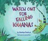 Watch Out for Falling Iguanas (eBook,... - Bild 1