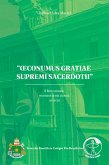 OEconumus Gratiae Supremi Sacerdotii": o Bispo Diocesano, moderador da vida litúrgica da Diocese - Digital (eBook, ePUB) OEconumus Gratiae Supremi Sacerdotii": o Bispo Diocesano, moderador da vida litúrgica da Diocese - Digital (eBook, ePUB)