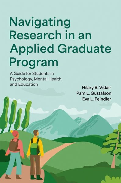 Navigating Research in an Applied Graduate Program (eBook, PDF) Navigating Research in an Applied Graduate Program (eBook, PDF)