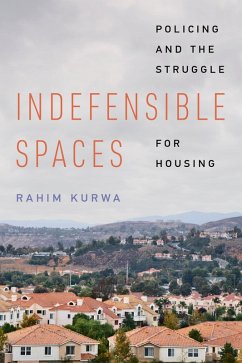 Indefensible Spaces (eBook, ePUB) - Kurwa, Rahim
