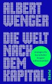 Die Welt nach dem Kapital (eBook, ePUB) Die Welt nach dem Kapital (eBook, ePUB)