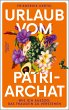 Urlaub vom Patriarchat (eBook, ePUB) - Bild 1