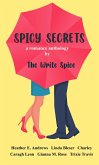 Spicy Secrets (The Write Spice Anthologies, #2) (eBook, ePUB) Spicy Secrets (The Write Spice Anthologies, #2) (eBook, ePUB)
