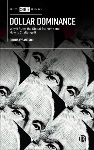 Dollar Dominance (eBook, ePUB) Dollar Dominance (eBook, ePUB)