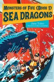 Monsters of Fife: Sea Dragons (eBook, ePUB)