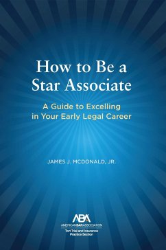 How to Be a Star Associate (eBook, ePUB) - McDonald, Jr.