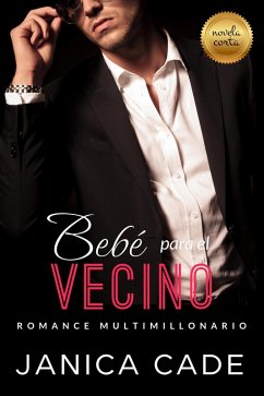 Cover Bebé para el vecino (El legado de Blake, #2) (eBook, ePUB)