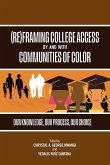 (Re)Framing College Access by and with Communities of Color (eBook, ePUB)