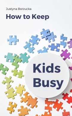 Cover How to Keep Kids Busy (eBook, ePUB)