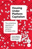 Housing Under Platform Capitalism (eBook, ePUB)
