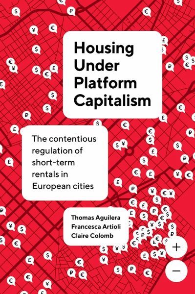 Housing Under Platform Capitalism (eBook, ePUB) Housing Under Platform Capitalism (eBook, ePUB)