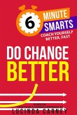 Do Change Better (eBook, ePUB) Do Change Better (eBook, ePUB)
